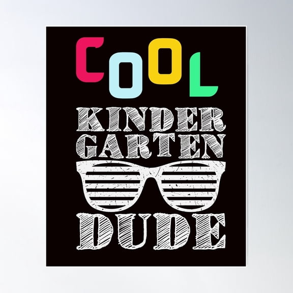 Cool Kindergarten Dude Poster Wall Art, Modern Wall Decor For Living Room Bedroom, 8x12 UNFRAMED