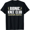 thumbnail image 1 of Cool Knee Replacement For Men Women Knee Surgery Recovery T-Shirt, 1 of 4