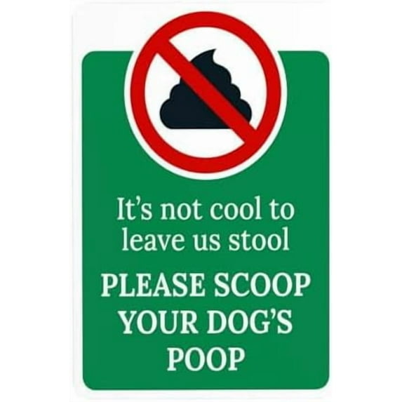 Its Not Cool to Leave Stool Scoop your Dog's Poop With Graphic Warning Sign, No Dog Poop Metal Signs for Business Home Outdoor Indoor Wall Caution Custom Decor 8 x 12 Inch