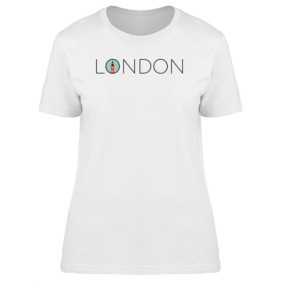 Cool London City Quote & Big Ben T-Shirt Women -Image by Shutterstock, Female Large