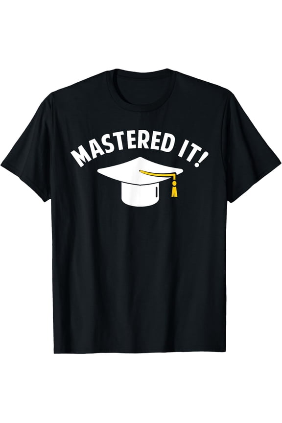 Cool Masters Degree Graduation For Men Women Masters Degree T-Shirt