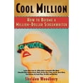 thumbnail image 1 of Pre-Owned Cool Million: How to Become a Million-Dollar Screenwriter (Paperback) 1590770188 9781590770184, 1 of 1