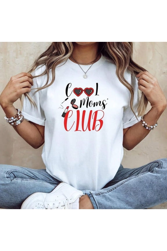 Cool Mom T-Shirt, Best Mom Ever , Mom Birthday Gift Clog, Cool Moms Club Shirt, Funny Mamam Dress