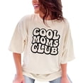 thumbnail image 1 of Cool Moms Club, Group of Mothers, Groovy Retro Wavy Text, Ivory Comfort Colors T-Shirt, Small, 1 of 1
