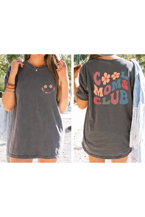 Cool Moms Club Shirt Cool Mom Shirt For Mom Mom Shirt Mom Birthday Cute Mom Best Mom Shirt v2 T-Shirt