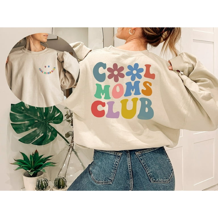 Cool mom sweatshirt walmart hotsell