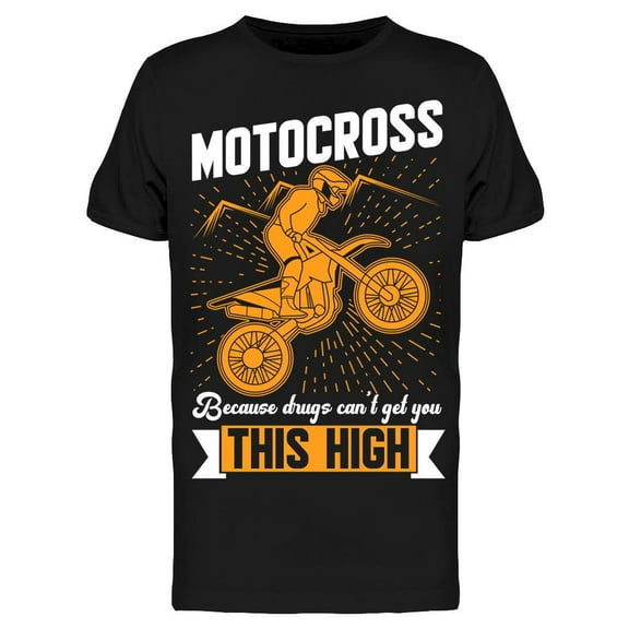 Cool Motocross Quote T-Shirt Men -Image by Shutterstock, Male Medium