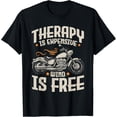 thumbnail image 1 of Cool Motorcycle Rider Men Therapy Motorcycle Lovers Biker T-Shirt men and women can wear, black, white, gifts, 1 of 6