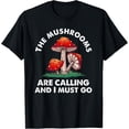 thumbnail image 1 of Cool Mushroom Gift Men Women Funny Mushrooms Are Calling Me T-Shirt men and women can wear, black, white, gifts, 1 of 4