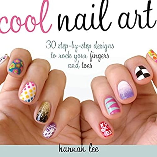 Pre-Owned Cool Nail Art: 30 Step-by-Step Designs to Rock Your Fingers and Toes (Paperback) 1440240809 9781440240805