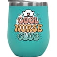 thumbnail image 1 of Cool Nurse Club, Retro Groovy Text, Mint 12oz Wine Tumbler, 1 of 2