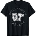 thumbnail image 1 of Cool Occupational Therapy T Shirt - Sweet Gift Shirt For OT, 1 of 3