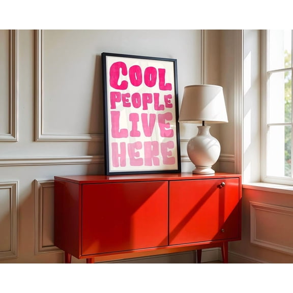 Cool People Live Here Art Print Pink Typography Poster Trendy Dorm Room Wall Decor Housewarming Design UNFRAMED Poster, 8x12