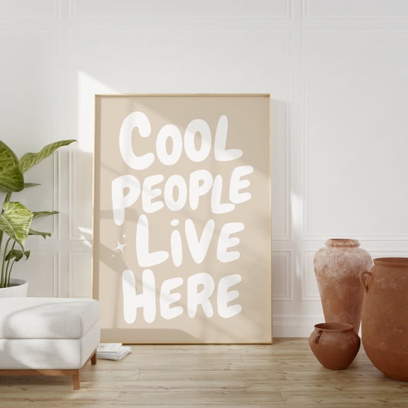 Cool People Live Here Beige Wall Art, Stretched Canvas Size 8x12