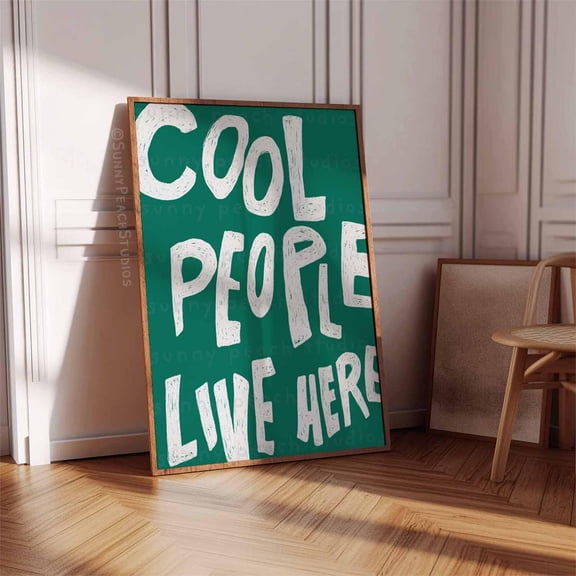 Cool People Live Here Green Fun Quote Vintage Room Wall Decor Unframed Paper Print