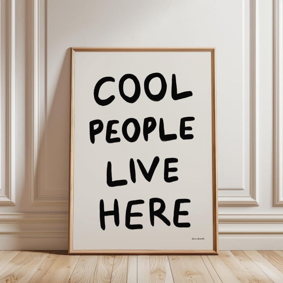 Cool People Live Here Guest Check Quote Wall Art Unframed Paper Print