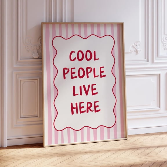 Cool People Live Here Pink Dopamine Wall Art, Unframed Paper Print Size 8x12