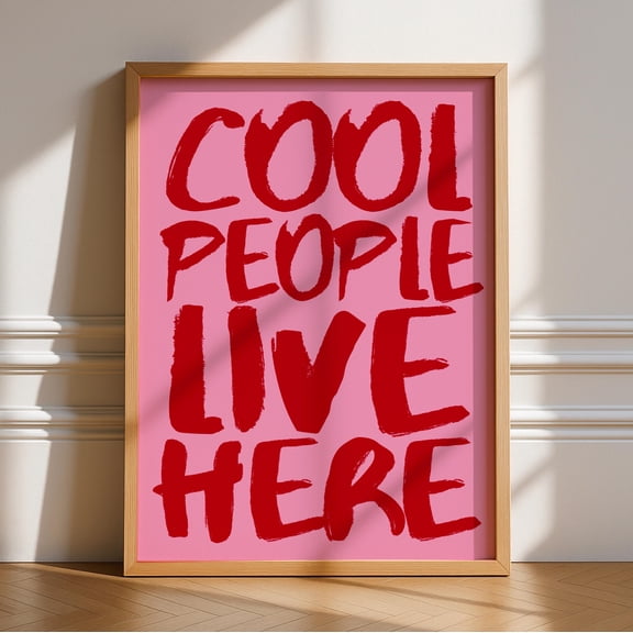 Cool People Live Here Print Art Bold Kitchen Posters Trendy Bright Decor Living Room Typography Quotes Retro Pink Bedroom