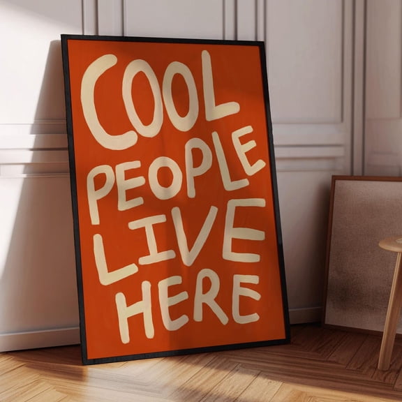 Cool People Live Here Print Trendy Living Room Art Home Decor Office Wall Art