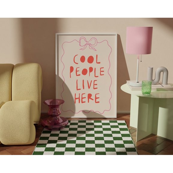 Cool People Live Here Poster, Motivational Quotes Typographyprint, Colorful Wall Art, Maximalist Wall Art, Wall Art, Modern Wall Decor, 16x24 UNFRAMED