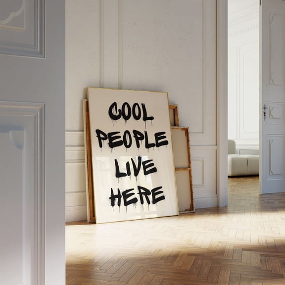 Cool People Live Here Print, Graffiti Poster, Aesthetic Home Decor, Modern Wall Art, Trendy Quote Print, Graffiti Wall Art Decor Wall Art, Modern Wall Decor, 24x36 UNFRAMED