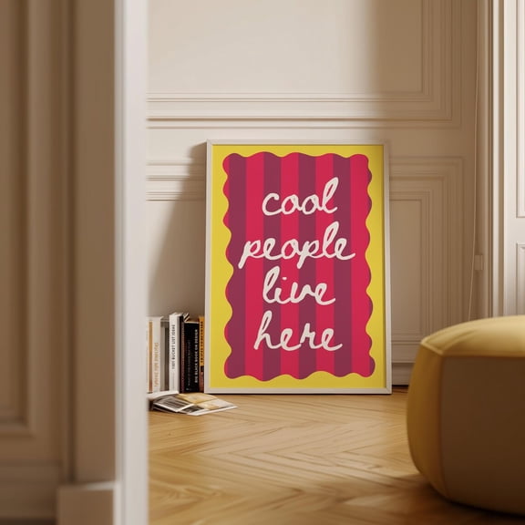 Cool People Live Here Print, Trendy Typography Wall Art Positive Quote Poster, Family Wall Art , Pink Trendy Dorm Room Decor #44, Unframed Poster Size 8x12