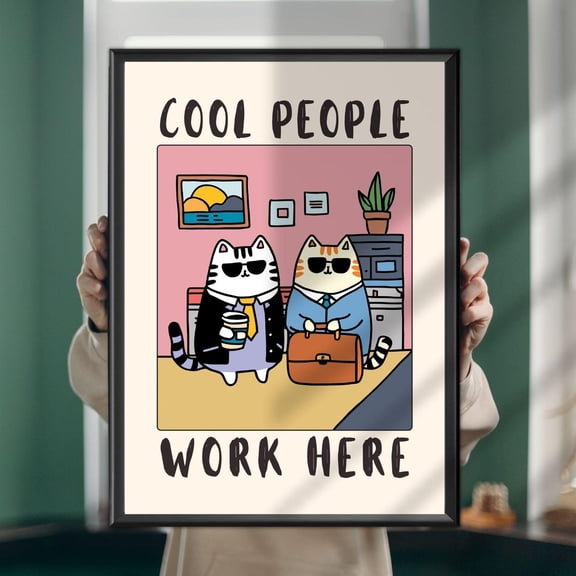 Cool People Work Here Cat Poster, Office Print, Unframed Paper Poster 8x10in