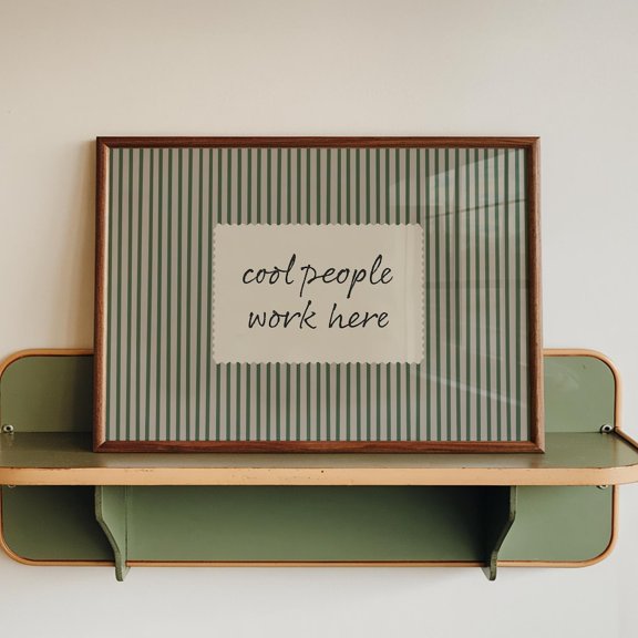Cool People Work Here Green Striped Office Minimalist Workspace Poster