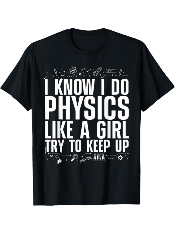 Cool Physics For Women Girls Quantum Mechanics Science Nerd T-Shirt