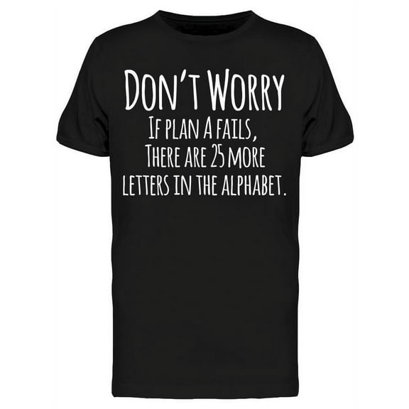 Cool Plan Quote T-Shirt Men -Image by Shutterstock, Male XX-Large