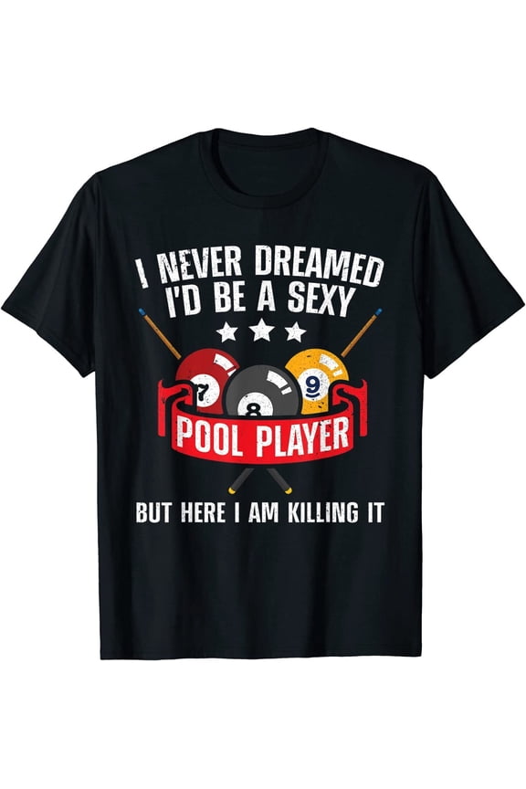 Cool Pool Player Design For Men Women Pool Billiards Player Shirt