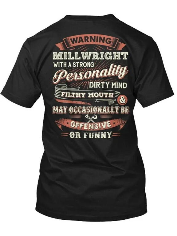 Cool Proud Millwright T-Shirt Made in the USA Size S to 5XL