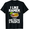 thumbnail image 1 of Cool Ramen For Men Women Anime Ramen Noodle Soup Cup Noodles T-Shirt, 1 of 1