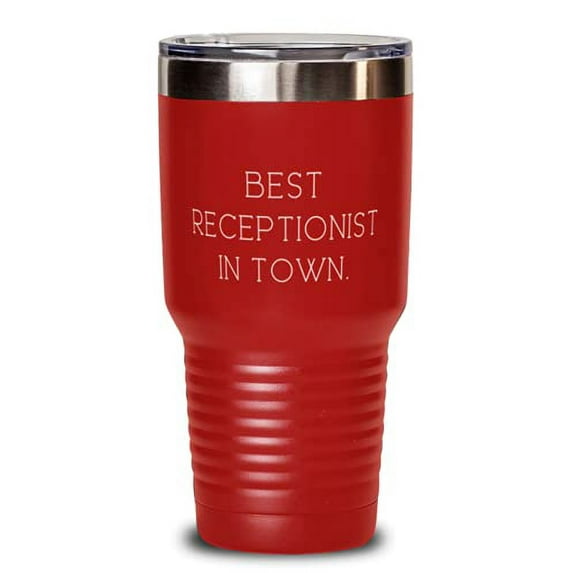 Cool Receptionist 30oz Tumbler, Best Receptionist in Town, Inspirational Gifts f