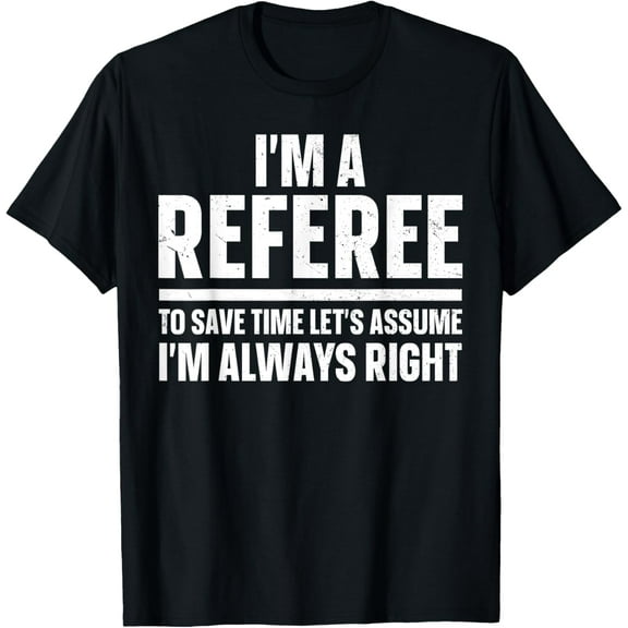 Cool Referee Design For Men Women Reffing Sports Ref Referee T-Shirt