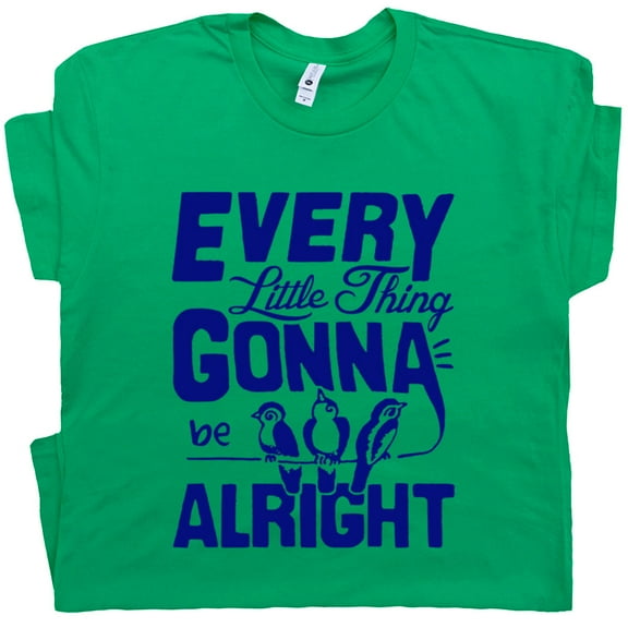 Cool Reggae Shirt for Men Women Every Little Thing Is Gonna Be Alright T Shirt Cute Vintage Saying Three Birds Graphic Tee