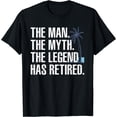thumbnail image 1 of Cool Retirement For Men Grandpa Dad Retired Man Myth Legend T-Shirt, 1 of 3