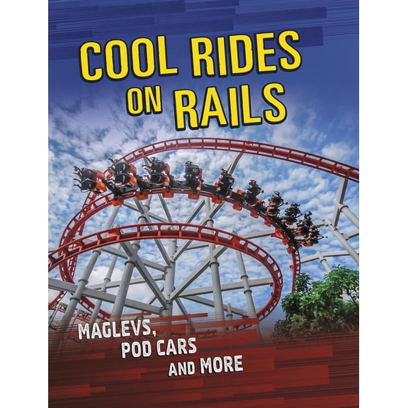 Cool Rides on Rails