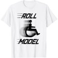 thumbnail image 1 of Cool Roll Model | Funny Handicapped Person Wheelchair Gift T-Shirt men and women can wear, black, white, gifts, 1 of 4