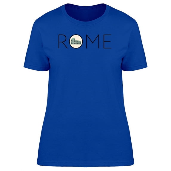 Cool Rome Quote Colosseum Doodle T-Shirt Women -Image by Shutterstock, Female Large