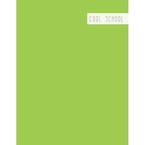 Cool School: Large College Ruled Notebook for Homework School or Work Lime Green (Paperback)