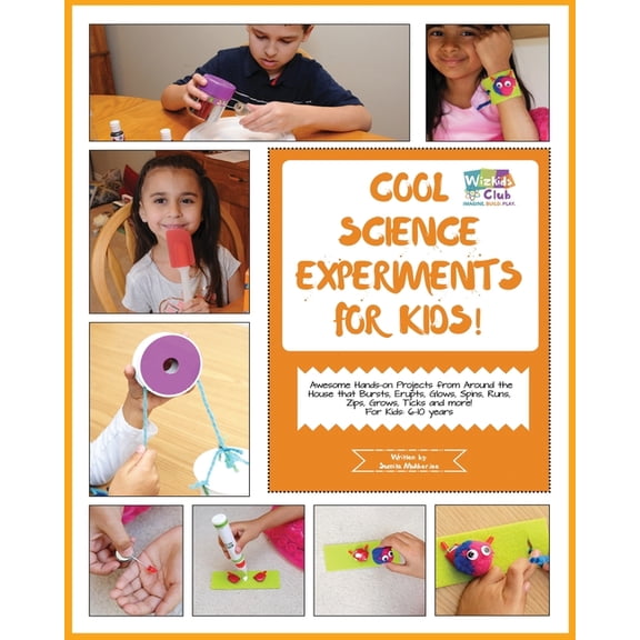Cool Science Experiments For Kids! : Awesome science experiments and Do ItYourself activities for 6-10 years kids (Paperback)