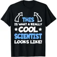 thumbnail image 1 of Cool Scientist Funny Saying Scientists Science Student Unisex T-Shirt up to size 5XL, 1 of 2