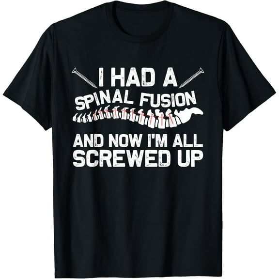 Cool Scoliosis Spinal Fusion Gift Back Surgery Recovery Gift T-Shirt