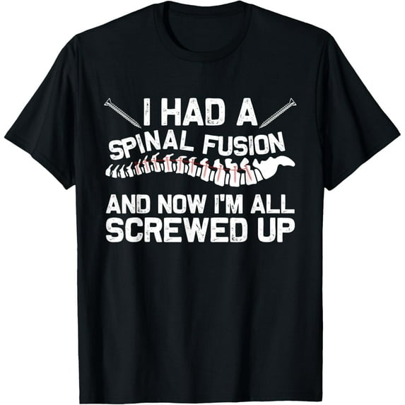 Cool Scoliosis Spinal Fusion Gift Back Surgery Recovery Gift T-Shirt