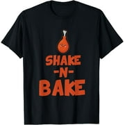 Cool Shake N Bake Chicken Wing Nugget Chicken Owners gift T-Shirt