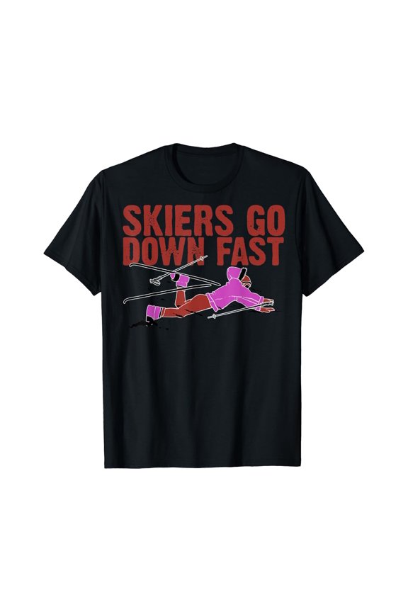 Cool Ski Skiing Mens Womens Skiers Go Fast Tee