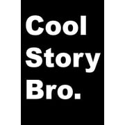 Cool Story Bro Paperback