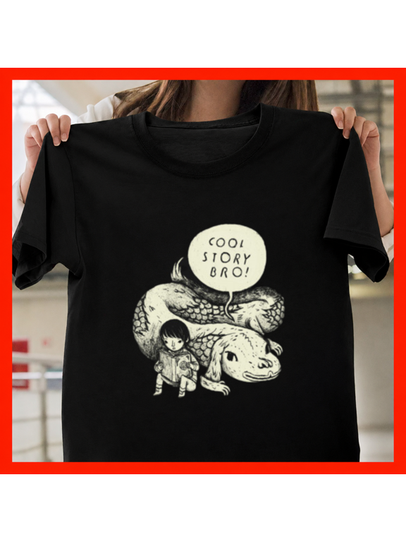 Cool Story Bro Sarcastic Bored Internet Meme Pop Culture Fun Unisex T-Shirt, S-3XL