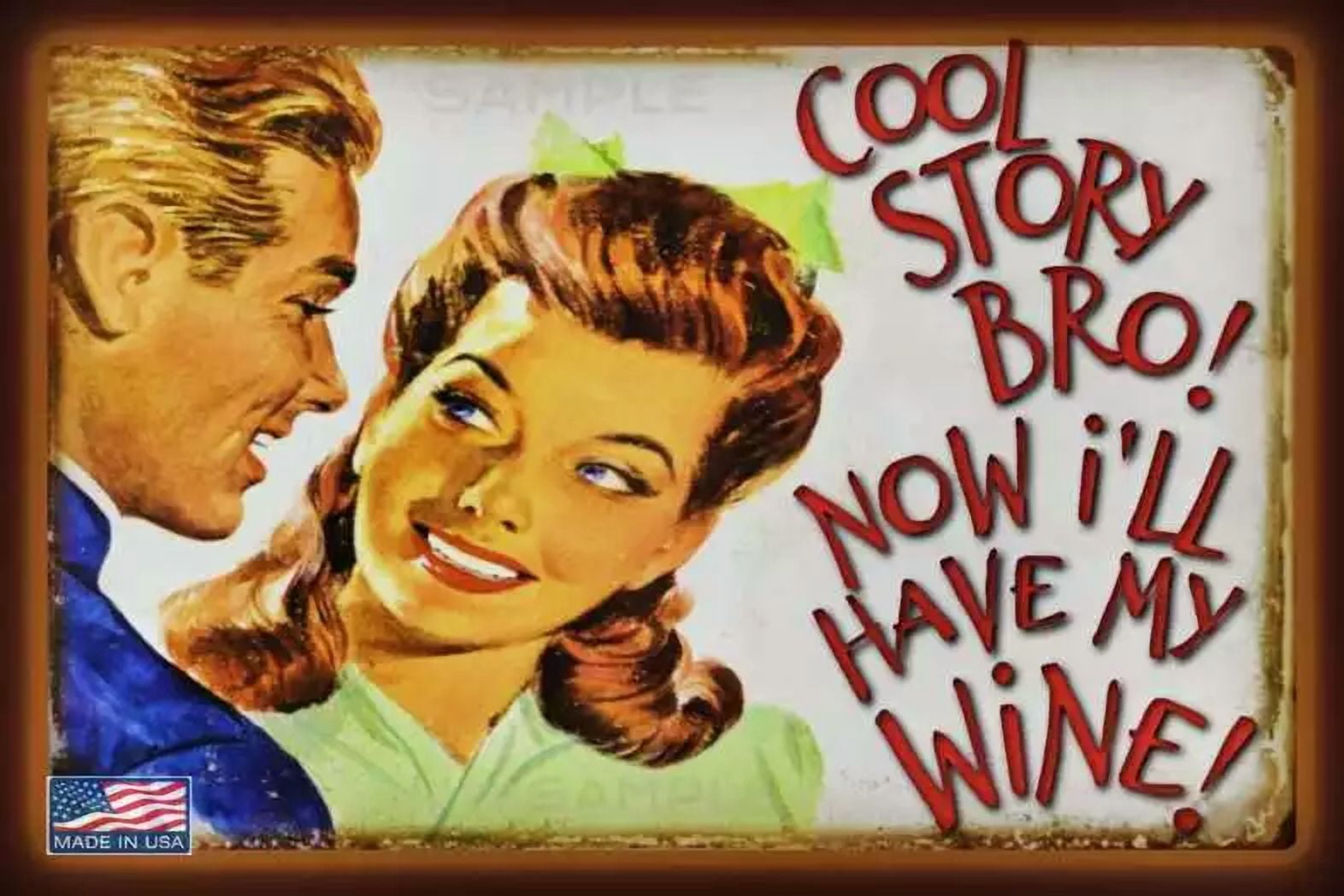 Cool Story! Metal Sign 8X12 Made In Usa! She Shed Office Bar Wine Drinking Humor